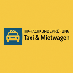 IHK-Fachkundeprüfung Taxi & Mietwagen